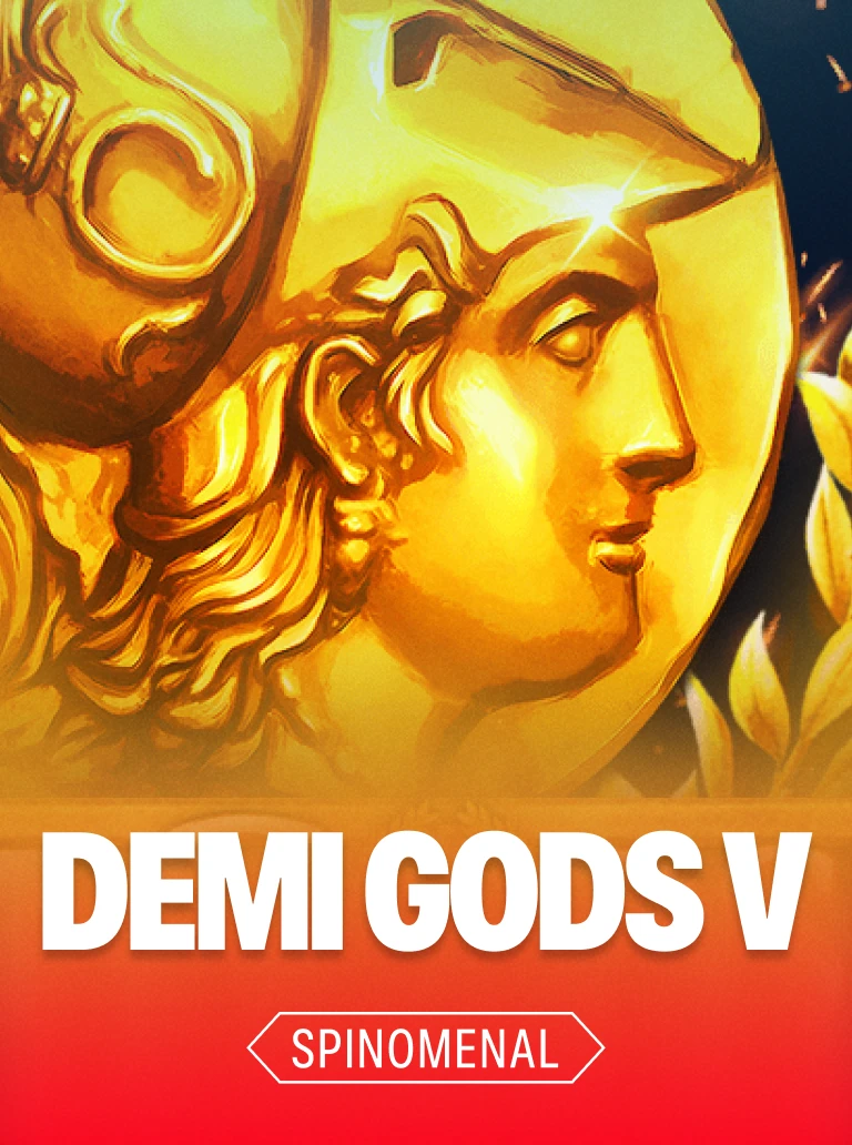 Demi Gods V